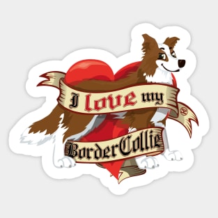 I Love My Border Collie - Brown Sticker